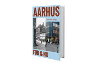 Aarhus før og nu